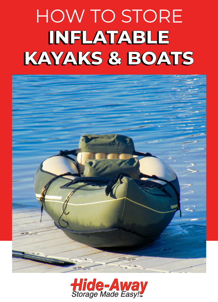 How To Store an Inflatable Boat or Kayak - Hideaway Storage Blog Site